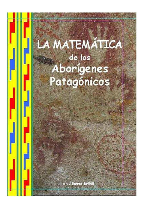 La Matemática de los aborígenes patagónicos