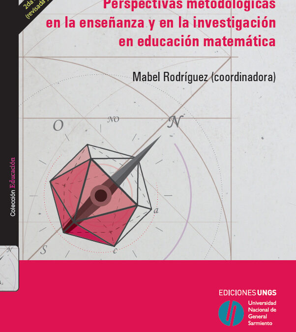 Perspectivas metodológicas en la enseñanza y en la investigación en educación matemática