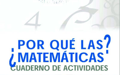 ¿Por qué las Matemáticas? Cuaderno de actividades