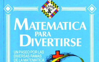 «Matemática para divertirse» de Martin Gardner